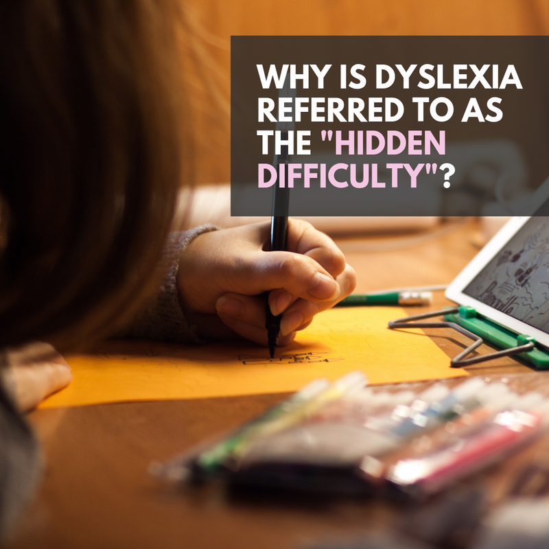 Why is dyslexia referred to as the "hidden difficulty"?