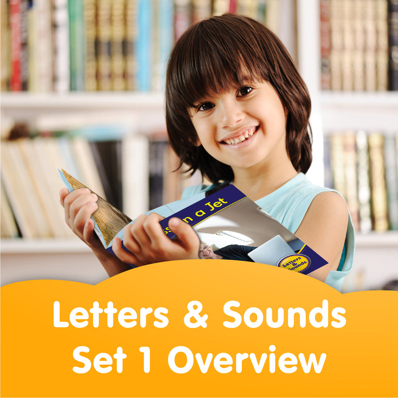 Letters and Sounds Set 1 Overview