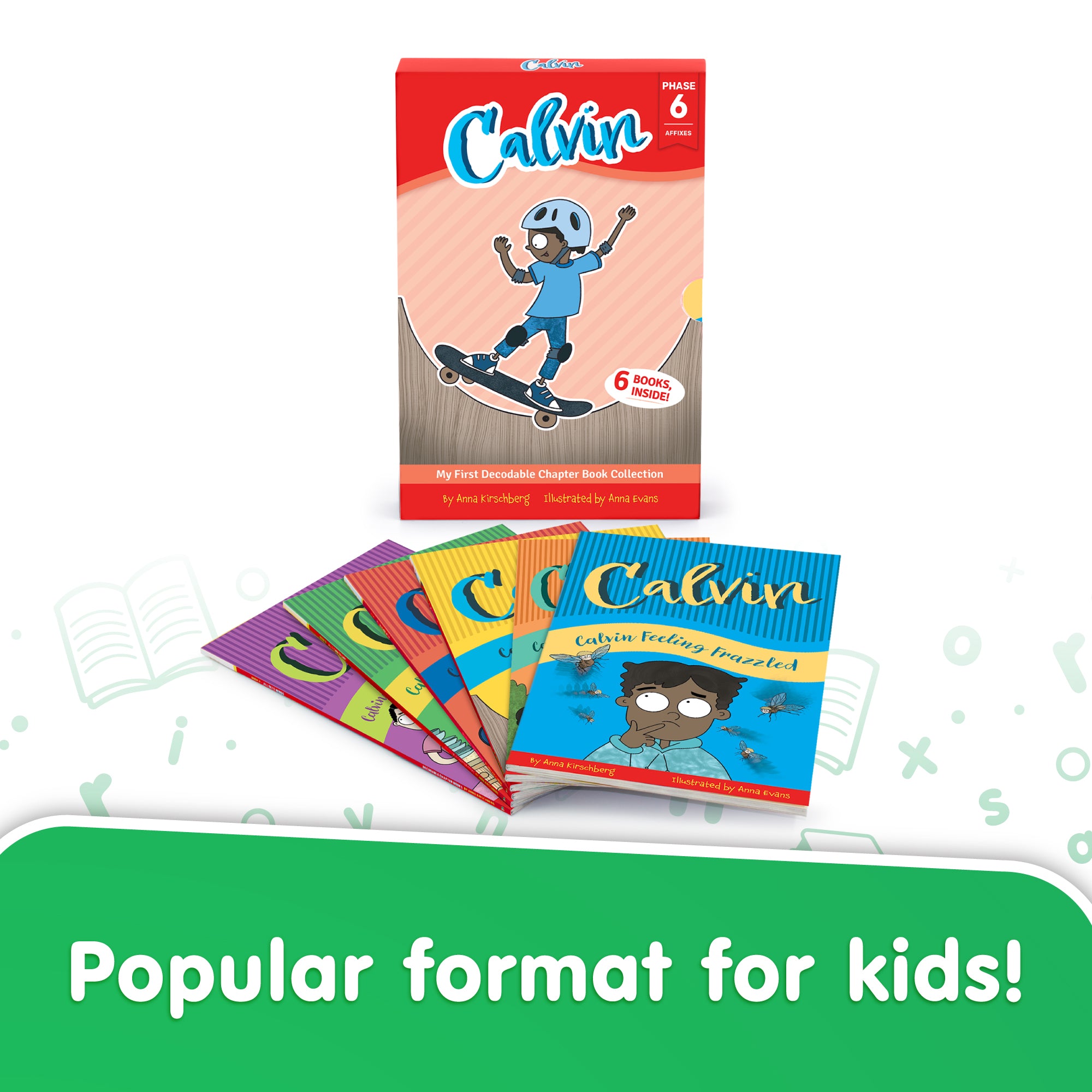 Calvin - Decodable Chapter Books - Box Set - Affixes (Phase 6